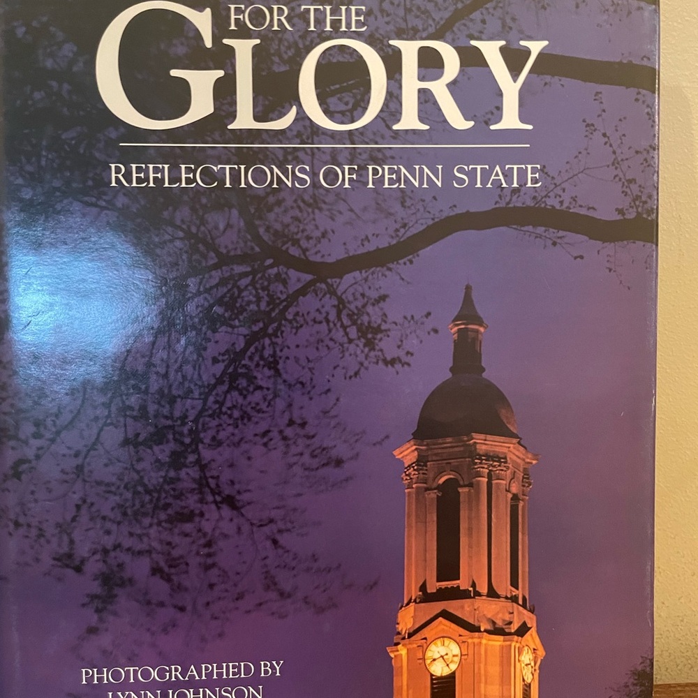 For the Glory: Reflections of Penn State by Lynn Johnson PSU Hardcover B…